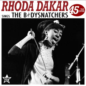 Rhoda Dakar Sings The Bodysnatchers 45